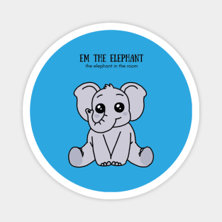 Em the Elephant Magnet